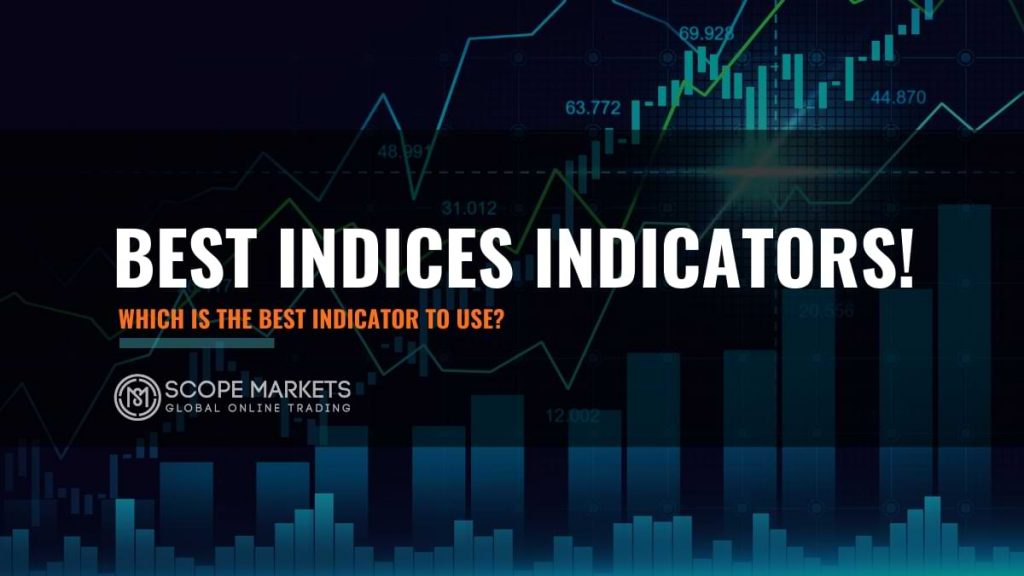 best indicators for trading indices